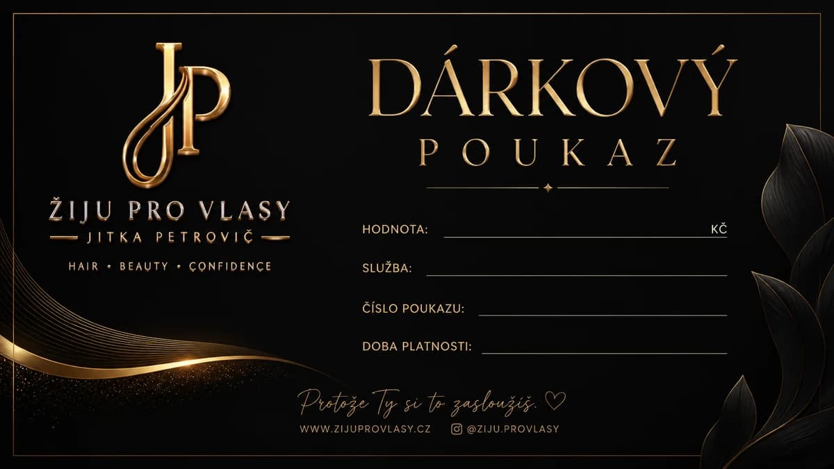 Dárkový poukaz Žiju pro vlasy s poli pro hodnotu, službu a dobu platnosti